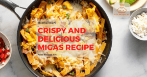 Crispy And Delicious Migas Recipe