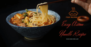 Easy Asian Noodle Recipe